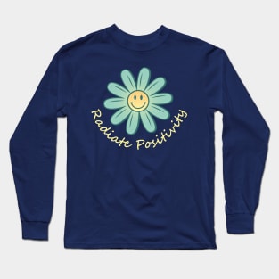 radiate positivity Long Sleeve T-Shirt